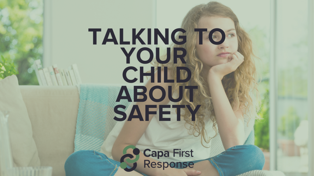 Tips for Talking to Your Child About Safety